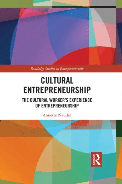 Annette Naudin - Cultural Entrepreneurship, E-bok