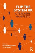 Flip The System UK: A Teachers' Manifesto