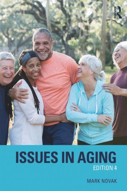 Mark Novak - Issues in Aging, E-bok