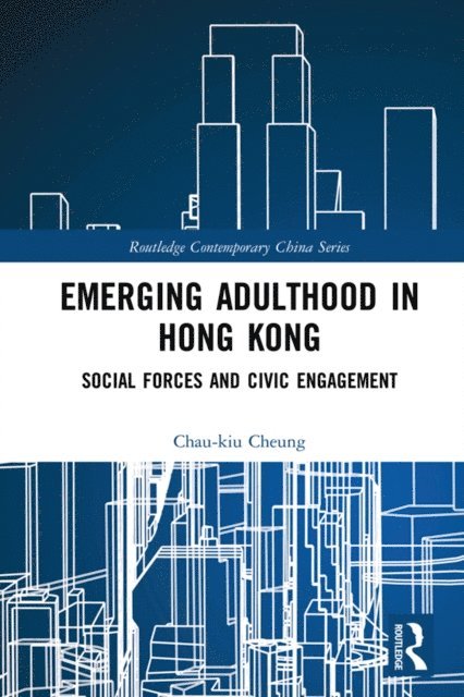 Chau-kiu Cheung - Emerging Adulthood in Hong Kong, E-bok