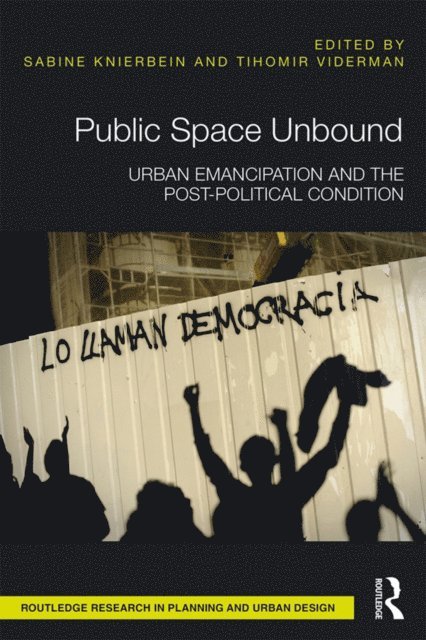 Tihomir Viderman, Sabine Knierbein - Public Space Unbound, E-bok