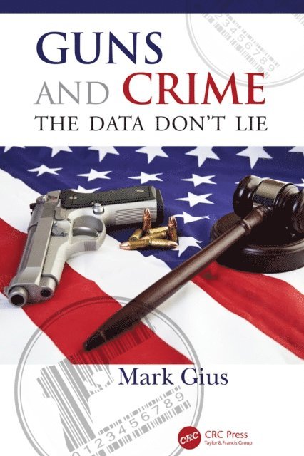 Mark Gius - Guns and Crime, E-bok. Tillgänglighet: Lägg i varukorg