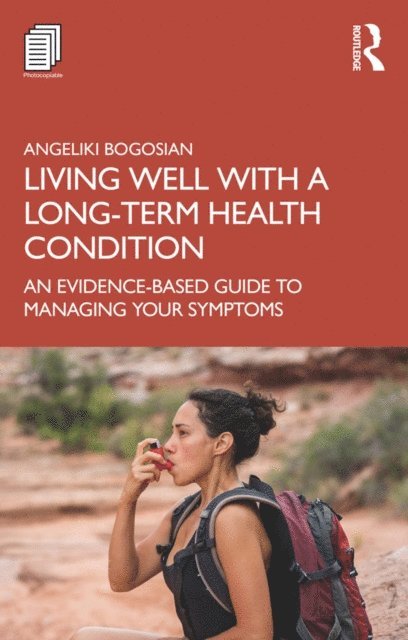 Angeliki Bogosian - Living Well with A Long-Term Health Condition, E-bok