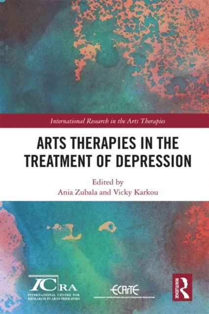 Vicky Karkou, Ania Zubala - Arts Therapies in the Treatment of Depression, E-bok