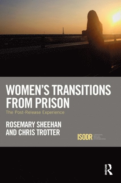 Chris Trotter, Rosemary Sheehan - Women's Transitions from Prison, E-bok