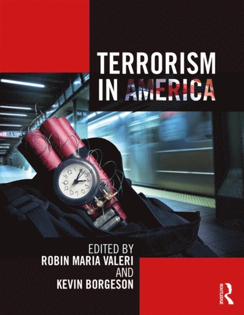 Kevin Borgeson, Robin Maria Valeri - Terrorism in America, E-bok