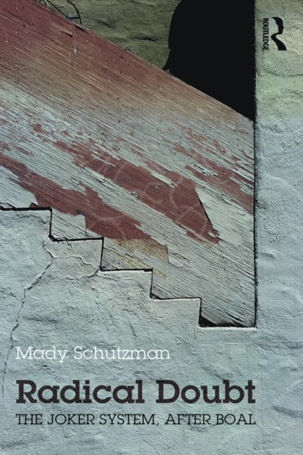 Mady Schutzman - Radical Doubt, E-bok