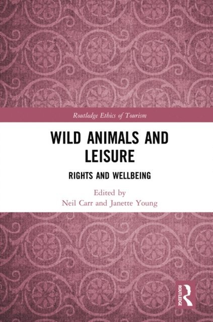 Janette Young, Neil Carr - Wild Animals and Leisure, E-bok