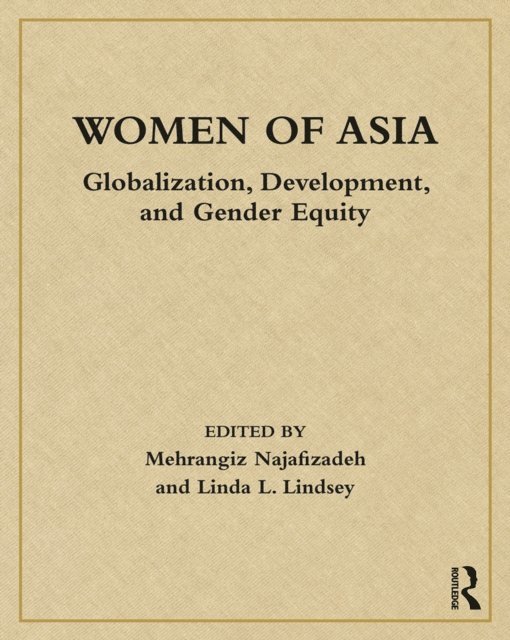 Linda Lindsey, Mehrangiz Najafizadeh - Women of Asia, E-bok