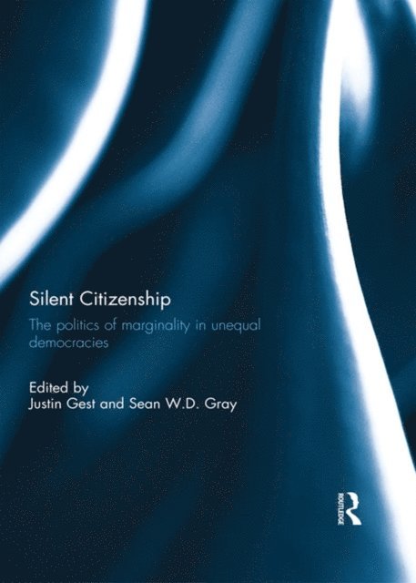 Justin Gest, Sean Gray - Silent Citizenship, E-bok