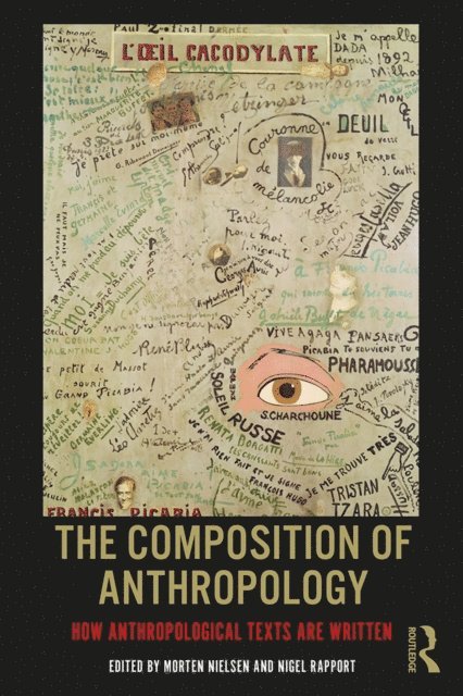 Nigel Rapport, Morten Nielsen - Composition of Anthropology, E-bok