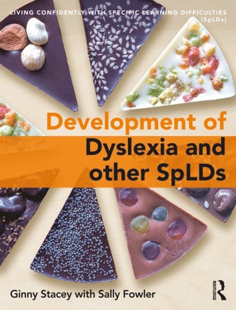 Sally Fowler, Ginny Stacey - Development of Dyslexia and other SpLDs, E-bok