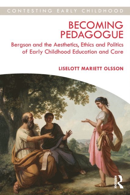 Liselott Olsson - Becoming Pedagogue, E-bok