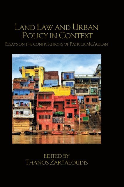 Thanos Zartaloudis - Land Law and Urban Policy in Context, E-bok