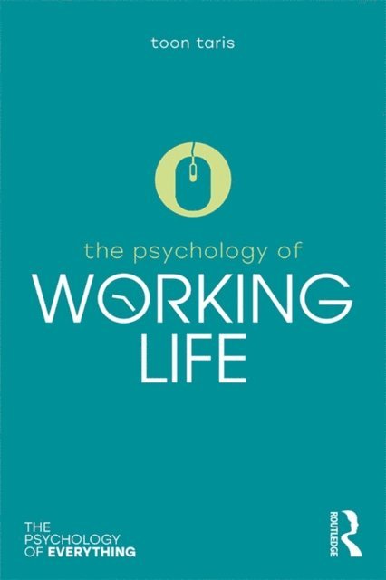 Toon Taris - Psychology of Working Life, E-bok