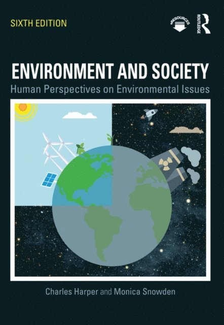 Monica Snowden, Charles Harper - Environment and Society, E-bok