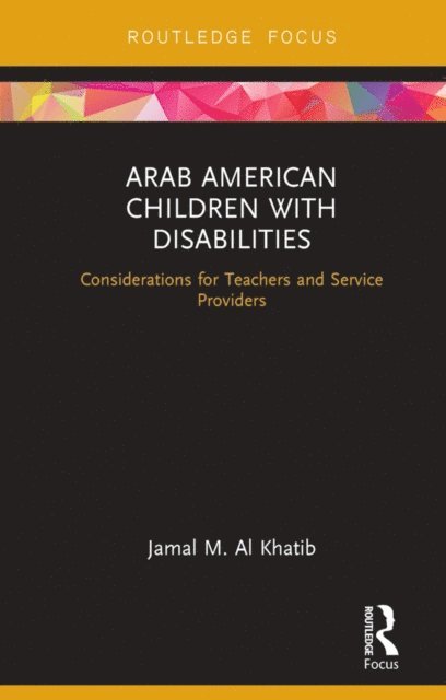 Jamal M. Al Khatib - Arab American Children with Disabilities, E-bok. Tillgänglighet: Lägg i varukorg