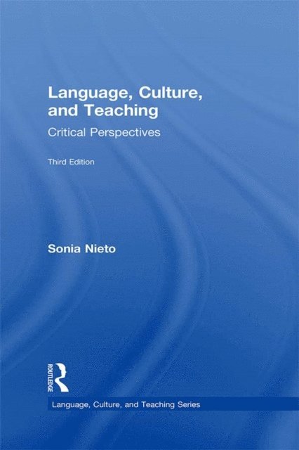 Sonia Nieto - Language, Culture, and Teaching, E-bok