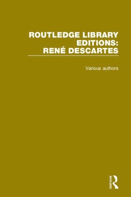 Various Authors - Routledge Library Editions: Rene Descartes, E-bok