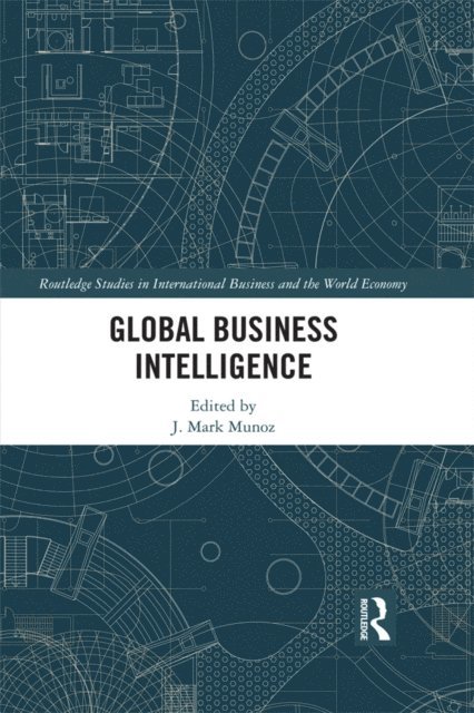 J Mark Munoz - Global Business Intelligence, E-bok