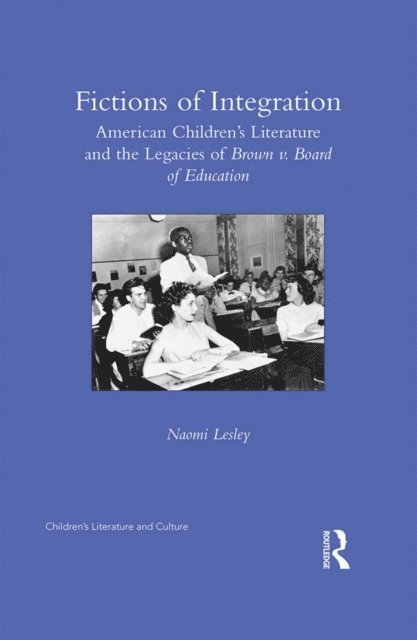Naomi Lesley - Fictions of Integration, E-bok