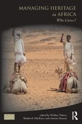 Managing Heritage in Africa