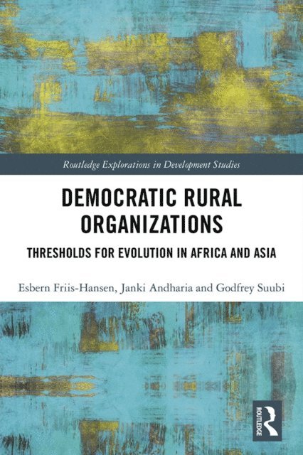 Suubi Godfrey, Janki Andharia, Esbern Friis-Hansen - Democratic Rural Organizations, E-bok