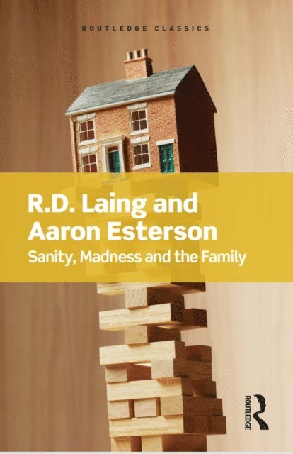 Aaron Esterson, R.D Laing - Sanity, Madness and the Family, E-bok