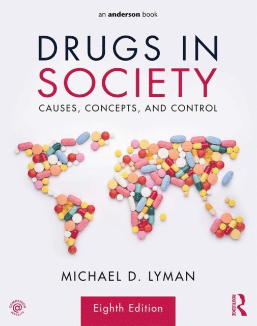 Michael D. Lyman - Drugs in Society, E-bok