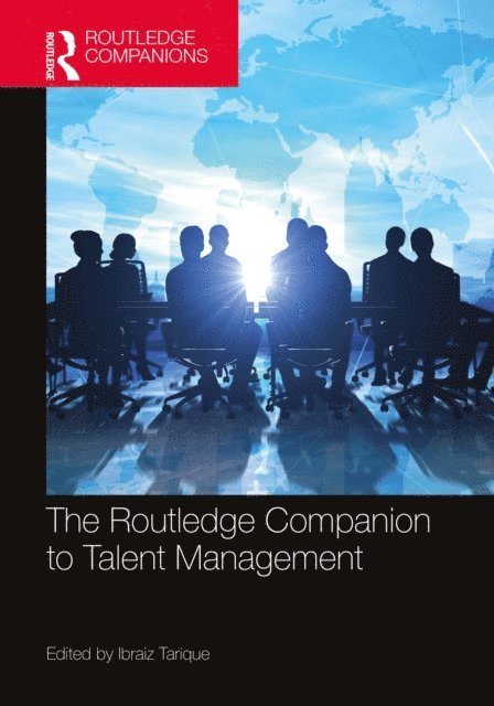 Ibraiz Tarique - Routledge Companion to Talent Management, E-bok