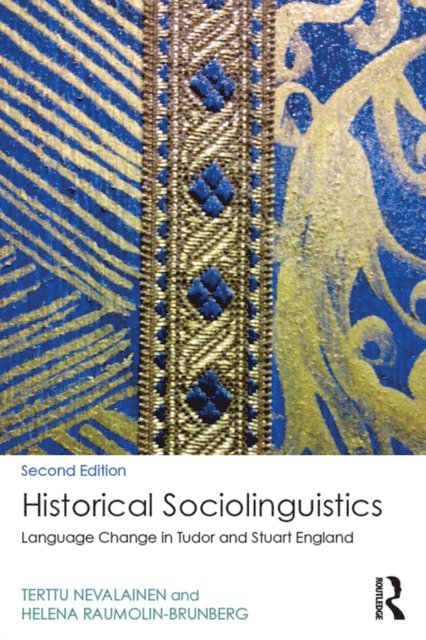 Helena Raumolin-Brunberg, Terttu Nevalainen - Historical Sociolinguistics, E-bok