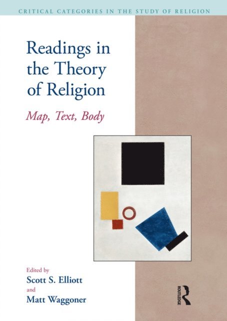 Matthew Waggoner, Scott S. Elliott - Readings in the Theory of Religion, E-bok