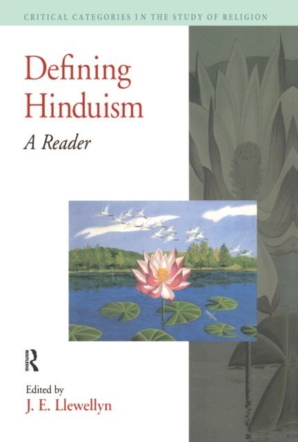 J. E. Llewellyn - Defining Hinduism, E-bok