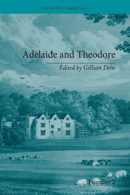 Gillian Dow - Adelaide and Theodore, E-bok