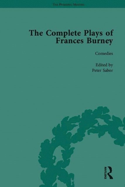Peter Sabor - Complete Plays of Frances Burney, E-bok