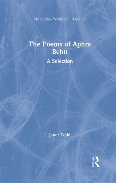 Janet Todd - Poems of Aphra Behn, E-bok