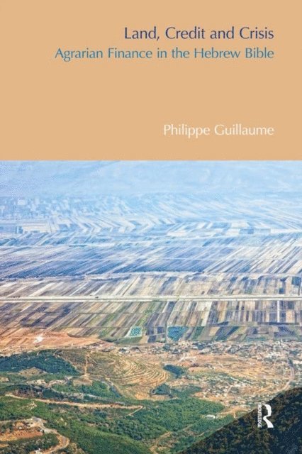 Philippe Guillaume - Land, Credit and Crisis, E-bok