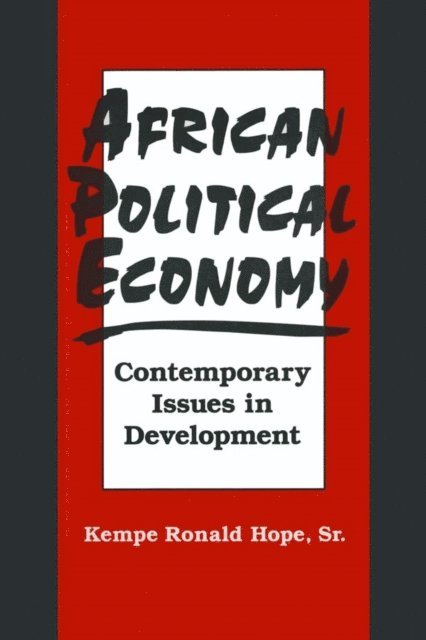Sr. Kempe Ronald Hope - African Political Economy, E-bok