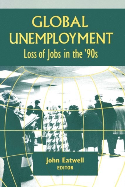 John Eatwell - Coping with Global Unemployment, E-bok