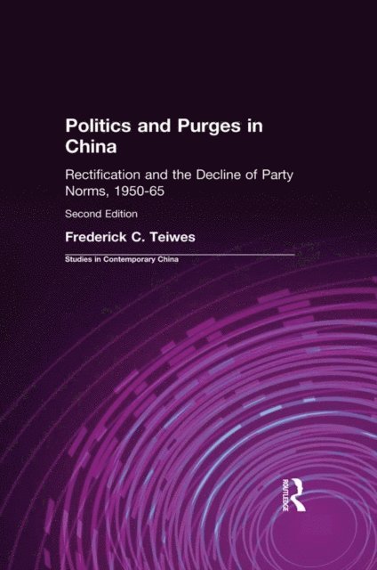 Frederick C Teiwes - Politics and Purges in China, E-bok