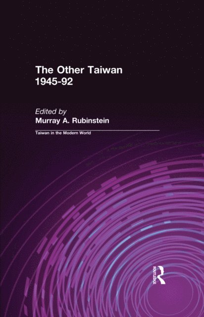 Murray A. Rubinstein - Other Taiwan, 1945-92, E-bok