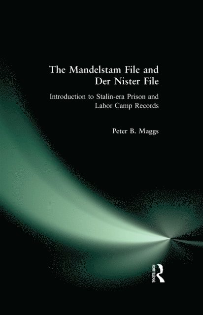 Peter B. Maggs - Mandelstam File and Der Nister File, E-bok