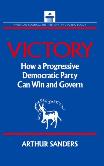 Stephen J. Wayne, Arthur Sanders - Victory, E-bok
