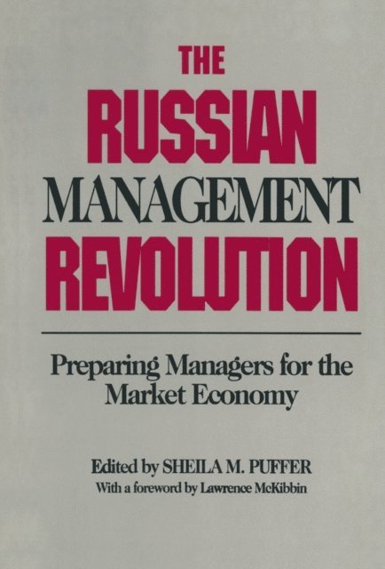Kim Braithwaite, Sheila M. Puffer - Russian Management Revolution, E-bok