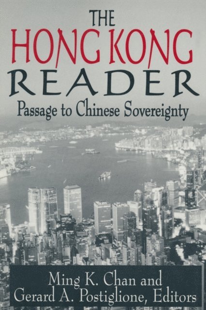 Gerard A. Postiglione, Ming K. Chan - Hong Kong Reader, E-bok