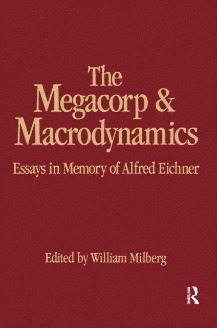 William Milberg - Megacorp and Macrodynamics, E-bok