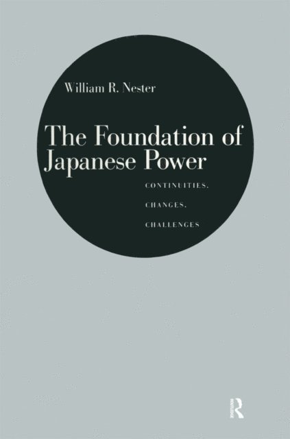 William R. Nester - Foundation of Japanese Power, E-bok