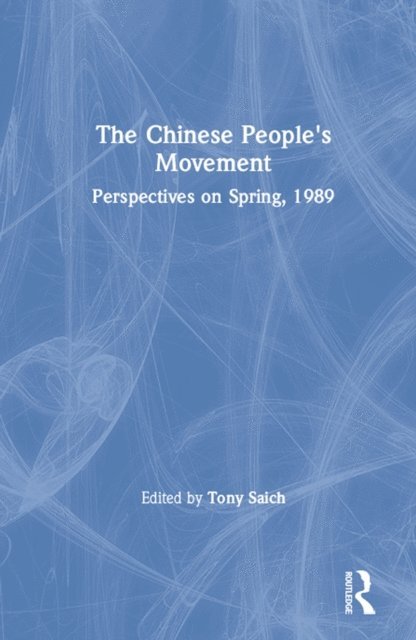 Tony Saich - Chinese People's Movement, E-bok
