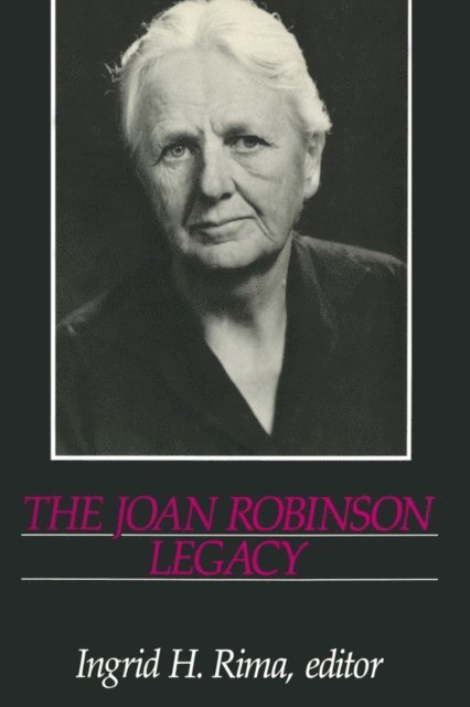 Ingrid H. Rima - Joan Robinson Legacy, E-bok
