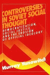 Murray Yanowitch - Controversies in Soviet Social Thought, E-bok